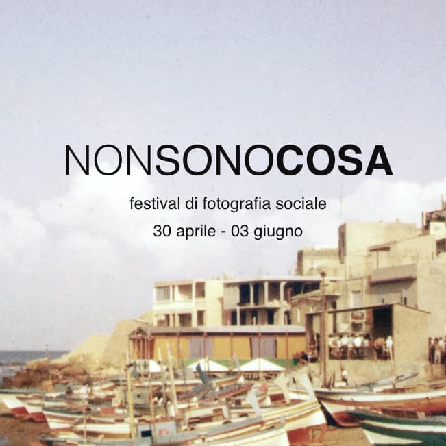 NONSONOCOSA - Festival di fotografia sociale